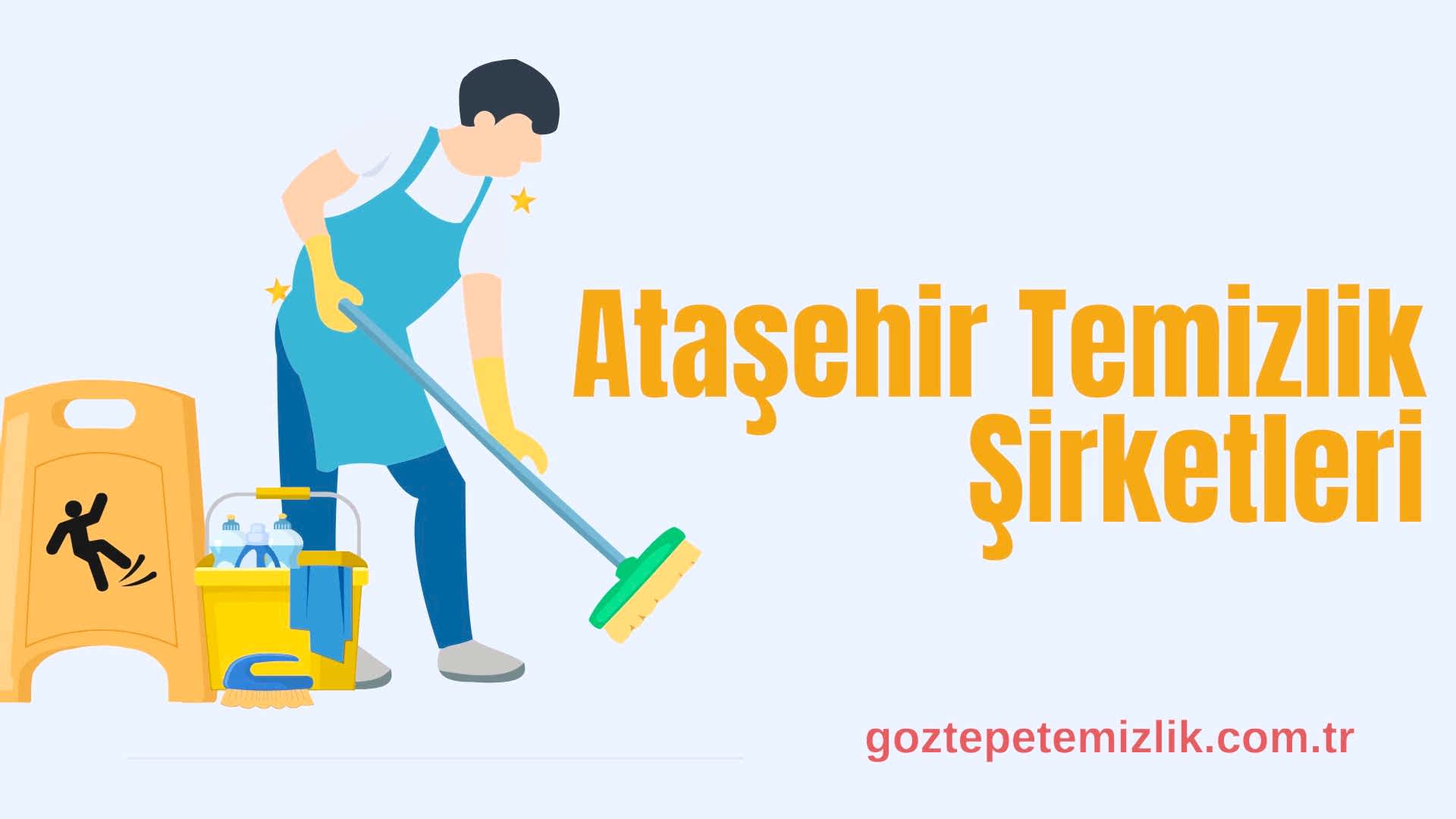 Ataşehir Temizlik Şirketleri